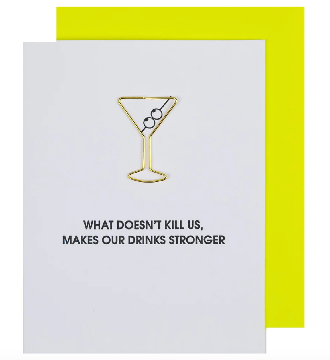 What Doesn't Kill Us Paper Clip Card